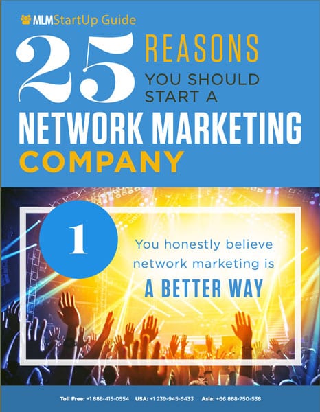 25 Reasons To Start Your New MLM Company